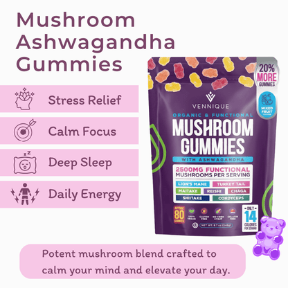 Pure Calm. Real Energy. With Vennique™ Mushroom Ashwagandha Gummies.